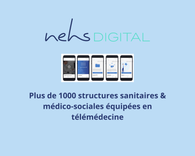 NEHS DIGITAL participe à la généralisation de la télémédecine en France